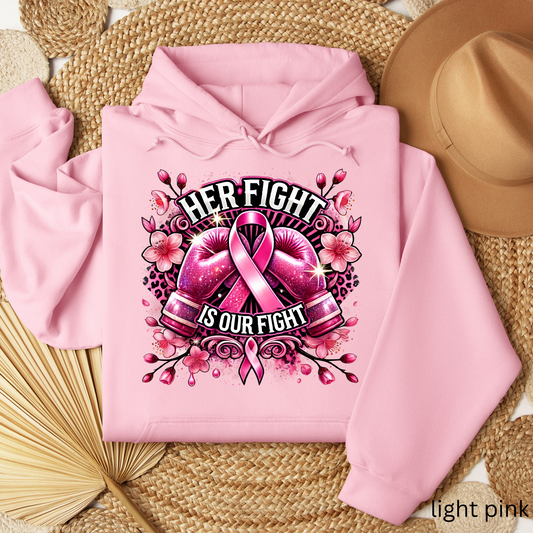 Her Fight Is Our Fight Hoodie